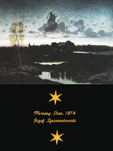 Morning Star - Józef Szermentowski - 1874 Morning Star - Józef Szermentowski - 1874